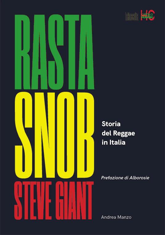 Rasta snob. La storia del reggae in Italia